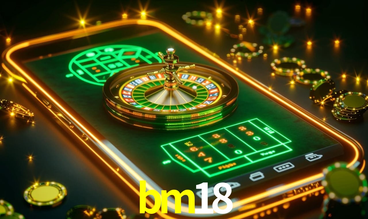 bm18 - Cassino oficial do Brasil - bm18.com
